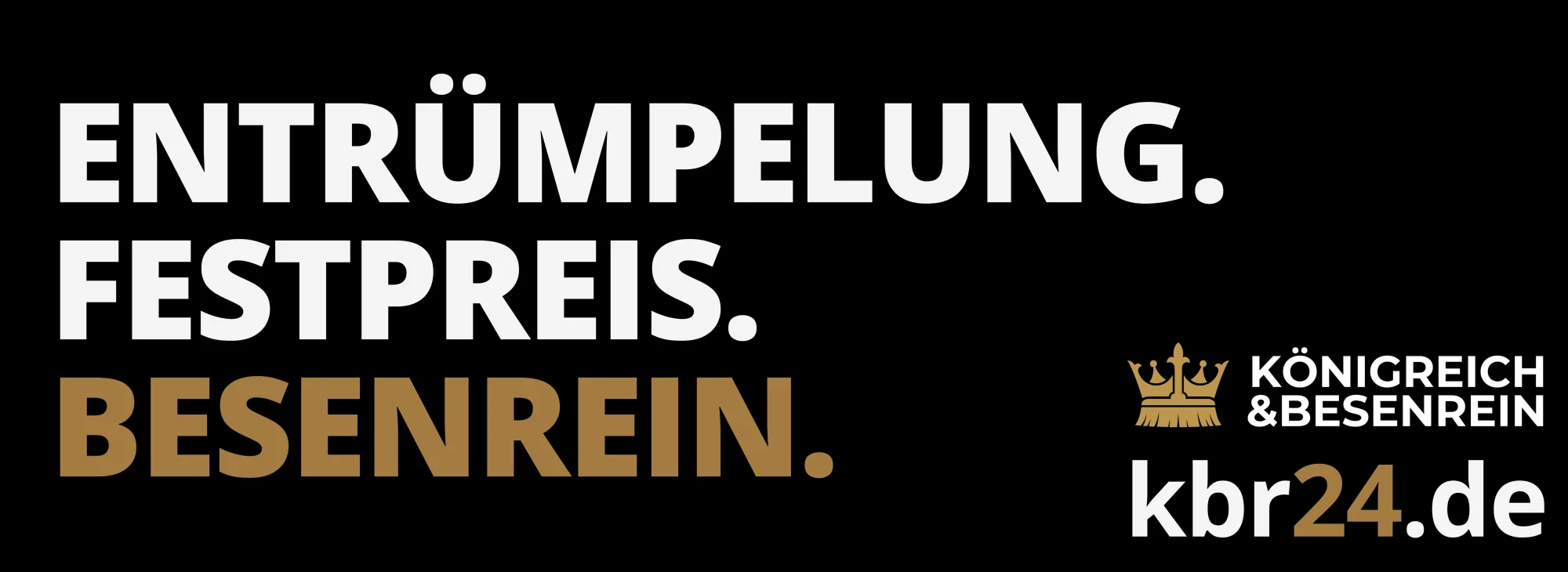 Breites Claim-Banner Entrümpelung, Festpreis, besenrein